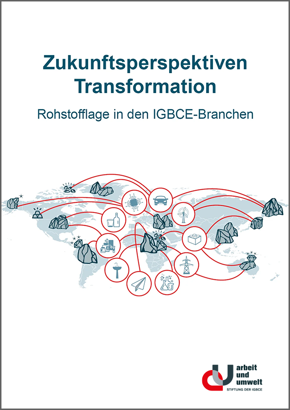 Zukunftsperspektiven Transformation Rohstefflage IGBCE - Branchen